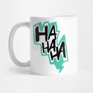 Hahaha Mug